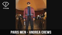 Paris Men's Fashion Week - Andrea Crews Highlights | FTV.com