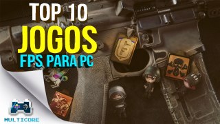 Top 10 jogos de FPS para PC