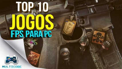 Top 10 jogos de FPS para PC