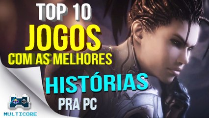Top 10 Jogos com as melhores historias