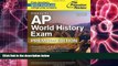 PDF [DOWNLOAD] Cracking the AP World History Exam 2016, Premium Edition (College Test