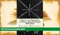 Download [PDF]  Toletta con chimografo: Le donne della Psicologia 1896-1934 (Italian Edition)