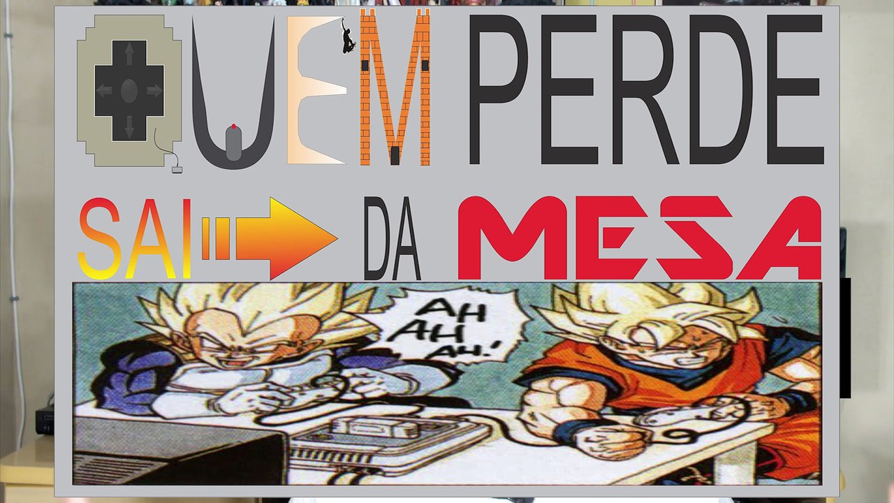 Este e o QUEM PERDE SAI DA MESA