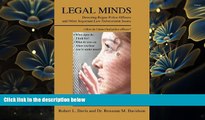 READ book Legal Minds: Detecting Rogue Police Officers and Other Important Law Enforcement Issues
