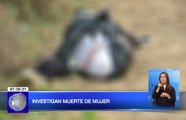 Mujer hallada muerta en un saco fue identificada