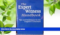 READ book Expert Witness Handbook: Tips and Techniques for the Litigation Consultant Dan. Poynter