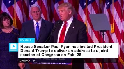 Paul Ryan invites Trump to address Congress on Feb. 28