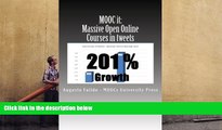 Download [PDF]  MOOC it: Massive Open Online Courses in Tweets: MOOCs grew 201% last year. Get up