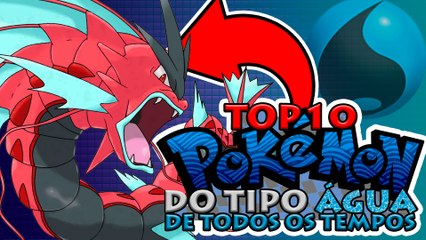 OS MELHORES POKÉMON DE ÁGUA NO COMPETITIVO