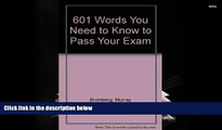 PDF [DOWNLOAD] 601 Words You Need to Know to Pass Your Exam Murray Bromberg FOR IPAD