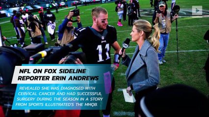 Fox NFL sideline reporter Erin Andrews reveals she battled cancer this season