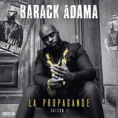 Barack Adama - H24 __ La Propagande Saison 1 (Mixtape 2017)
