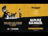 Bande-annonce - GIMME DANGER de Jim Jarmusch