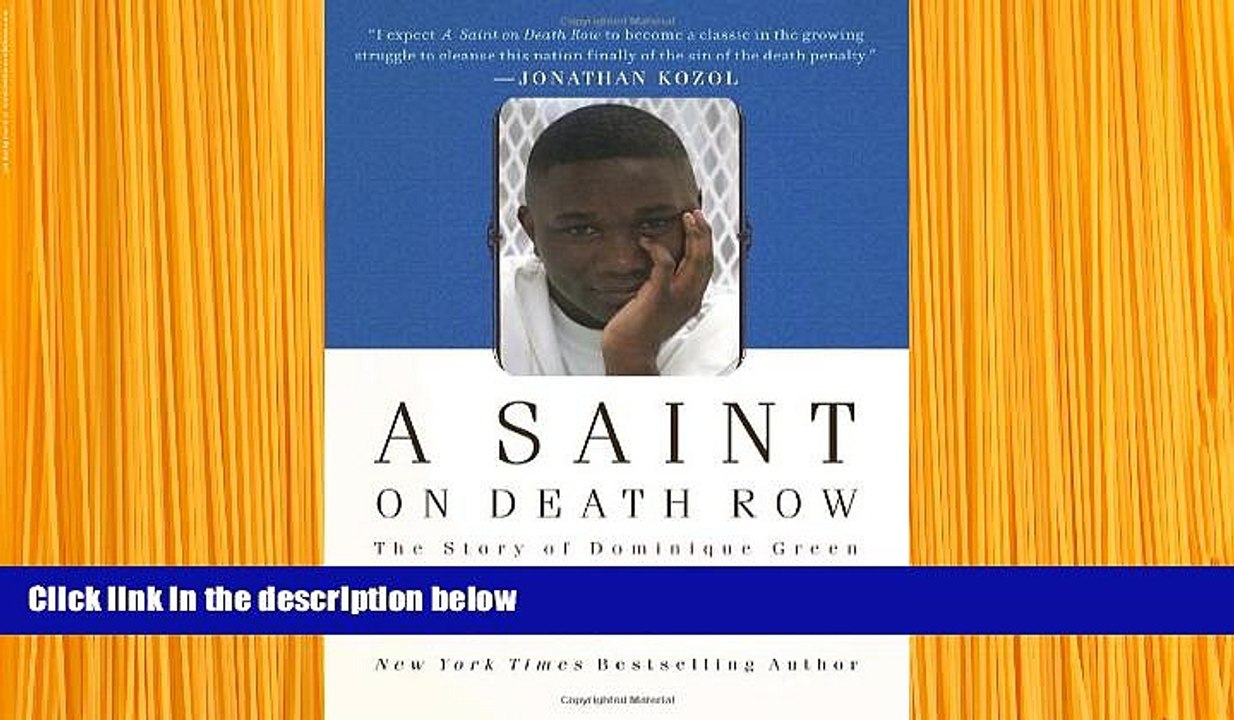 FREE [DOWNLOAD] A Saint on Death Row: The Story of Dominique Green Thomas Cahill Full Book