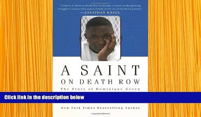FREE [DOWNLOAD] A Saint on Death Row: The Story of Dominique Green Thomas Cahill Full Book