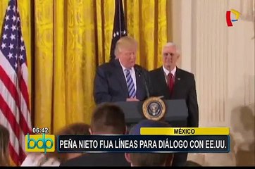 México: Peña Nieto fija líneas para diálogo con EEUU