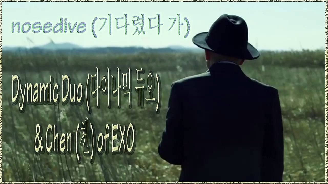 Dynamic Duo & Chen – nosedive MV HD k-pop [german Sub]