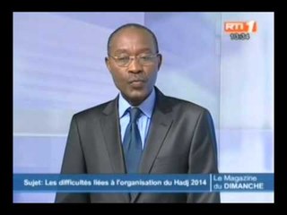 Difficultés liées a l'organisation du Hadj 2014: Explications de Messamba Bamba