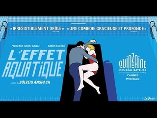 L'EFFET AQUATIQUE - Bande annonce