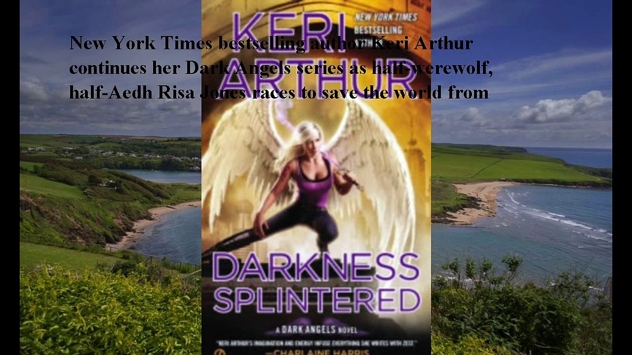 Download Darkness Splintered (Dark Angels Series #6) ebook PDF