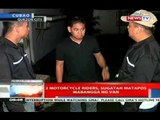 NTVL: 2 motorcycle riders, sugatan matapos mabangga ng van