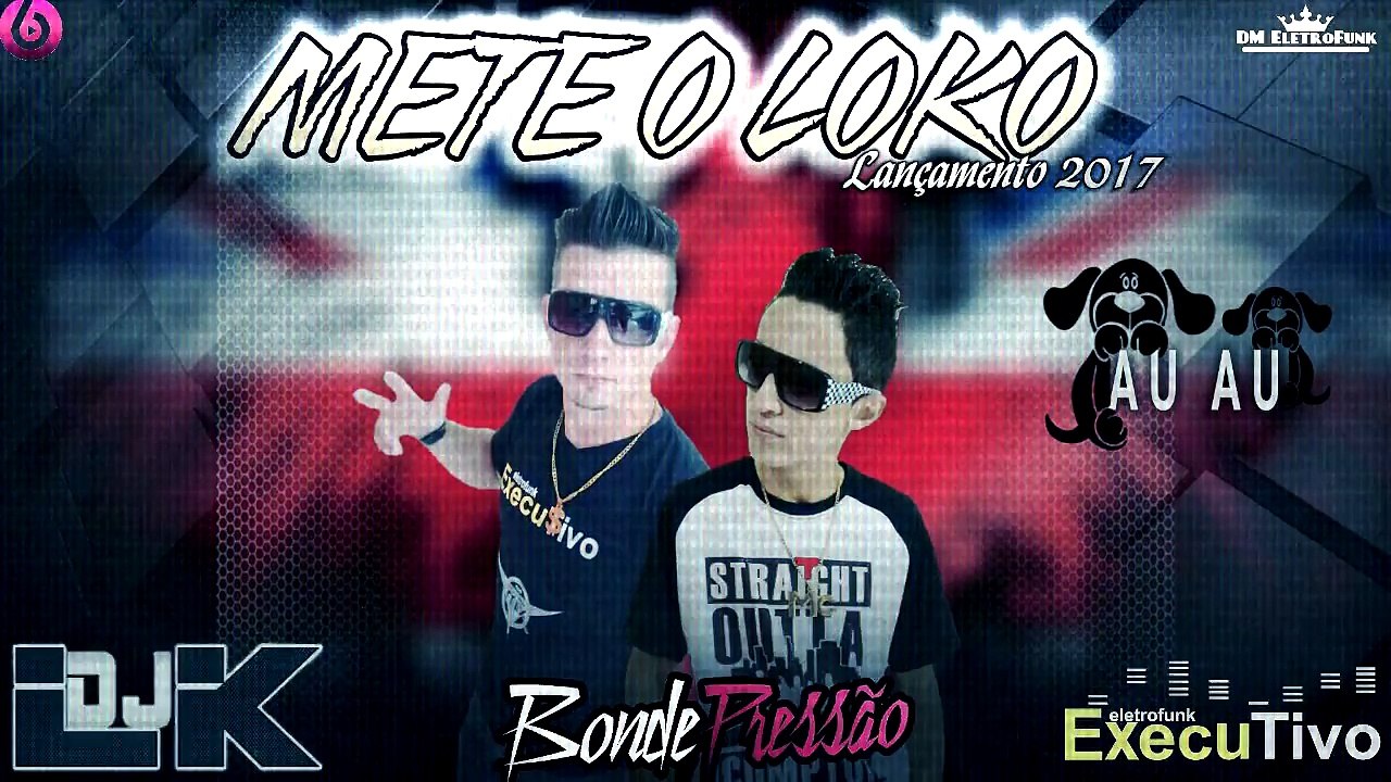 Mete o Loko Bonde Pressao DJ LEANDRO K