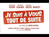 JE SUIS À VOUS TOUT DE SUITE - Teaser 1