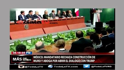 Download Video: México rechaza construcción de muro-Mas Que Noticias-Video