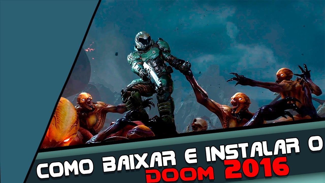 Como Baixar e Instalar o DOOM (2016)