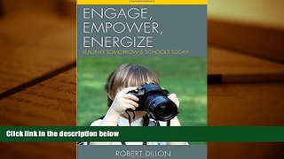 PDF  Engage, Empower, Energize: Leading Tomorrow s Schools Today Trial Ebook