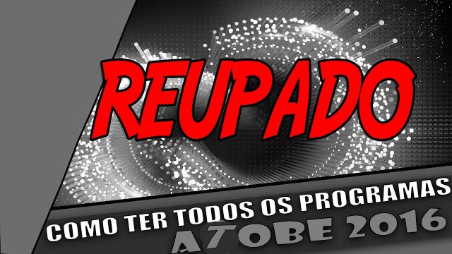 Como Baixar e Instalar Todos os PROGRAMAS ATOBE 2017