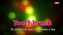 Toothbrush Rhyme With Actions | Action Songs For Children | 3D Nursery Rhymes For Kids With Lyrics