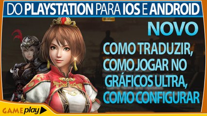 Dynasty Warriors - Como Configurar Gameplay iOS e Android