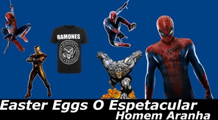 Easter Eggs O Espetacular Homem Aranha