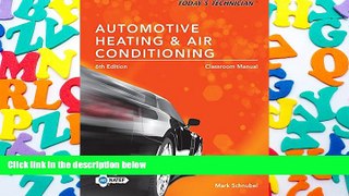 Free PDF Today s Technician: Automotive Heating   Air Conditioning Classroom Manual and Shop
