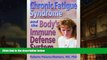 Audiobook  Chronic Fatigue Syndrome and the Body s Immune Defense System: What Does the Research