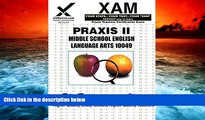 Read Book Praxis II Middle School English Language Arts 10049 (XAM PRAXIS) Sharon Wynne  For Full