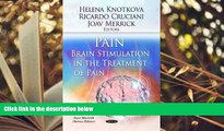 PDF  Pain: Brain Stimulation in the Treatment of Pain (Disability Studies) Helena Knotkova Trial