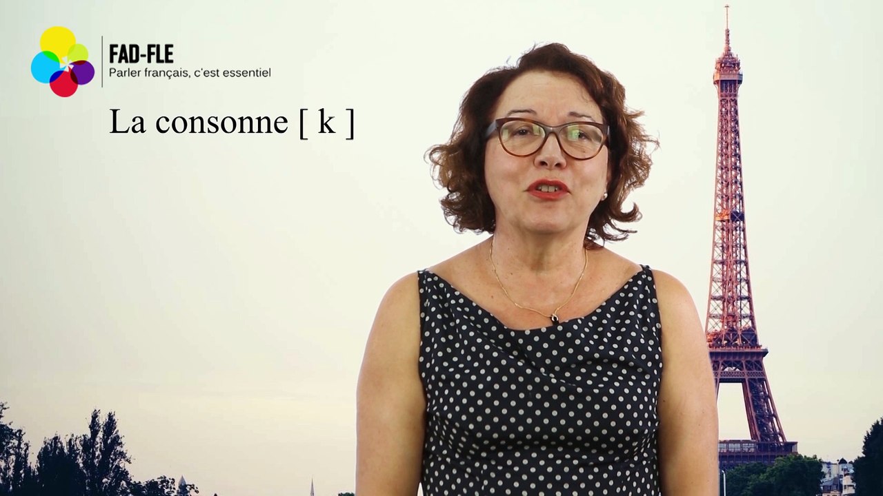 La consonne [ k ]