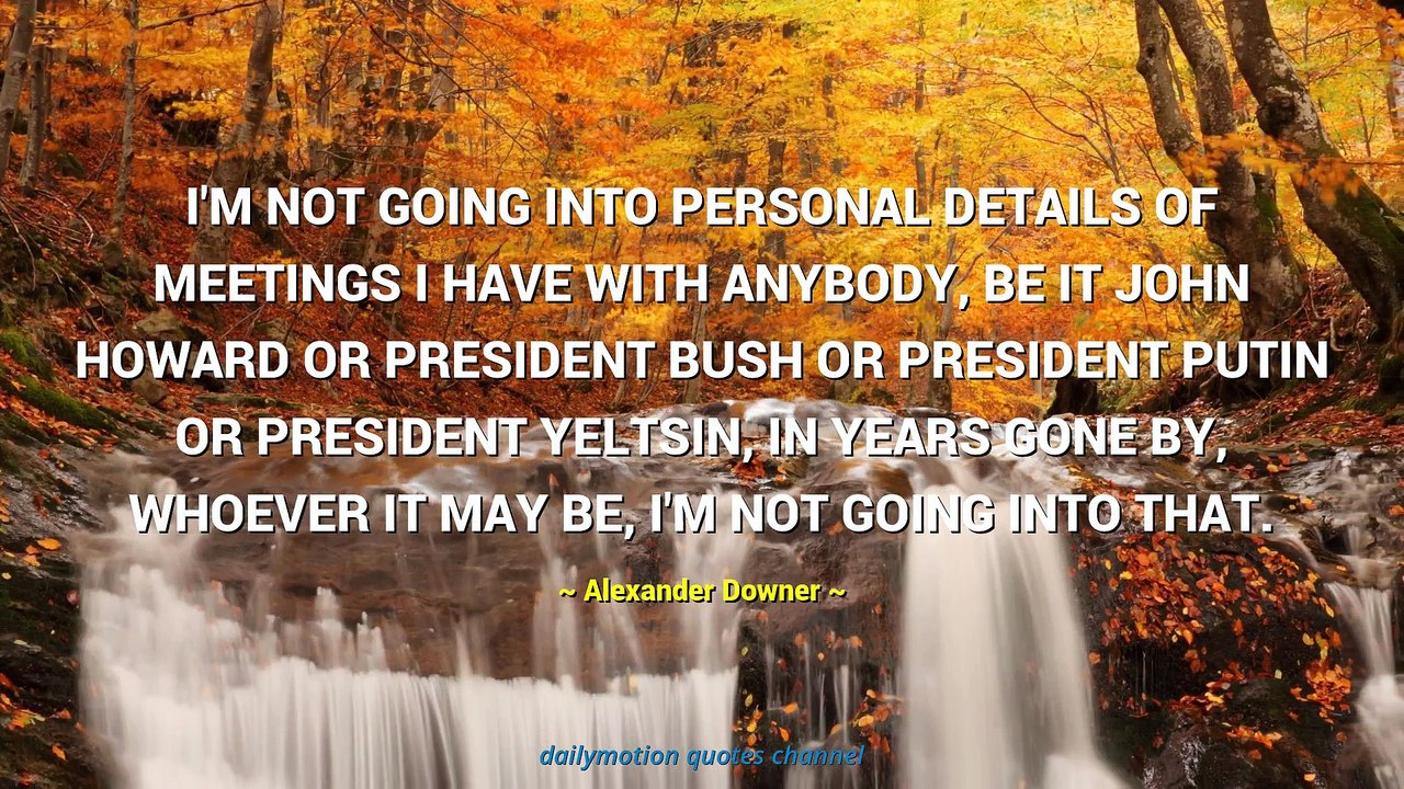 Alexander Downer Quotes