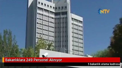 Bakanlıklara 249 Personel Alınıyor