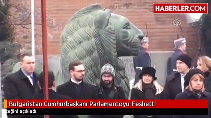 Bulgaristan Cumhurbaşkanı Parlamentoyu Feshetti