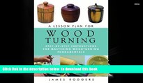 PDF  A Lesson Plan for Woodturning: Step-by-Step Instructions for Mastering Woodturning