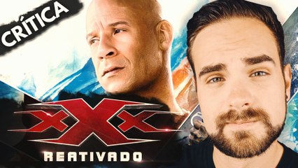xXx: REATIVADO │ CRÍTICA