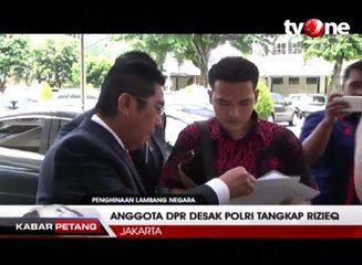 Anggota DPR Desak Polri Tangkap Rizieq