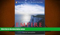 Download Empire: The Rise and Demise of the British World Order Pre Order
