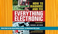 FREE [DOWNLOAD] How to Diagnose and Fix Everything Electronic, Second Edition Michael Geier Pre