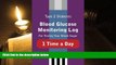 PDF  Type 2 Diabetes Blood Glucose Monitoring Log For Testing Your Blood Sugar 1 Time a Day (Type