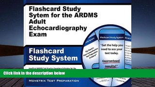 Read Book Flashcard Study System for the ARDMS Adult Echocardiography Exam: Unofficial ARDMS Test