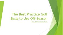 Best Practice Golf Balls